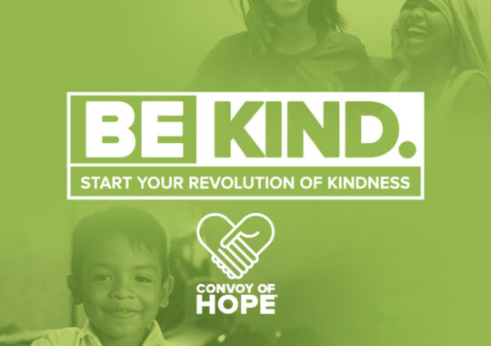 Convoy of Hope – Kindness Campaign